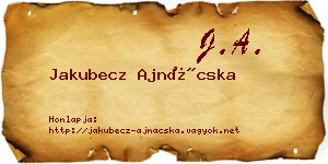 Jakubecz Ajnácska névjegykártya